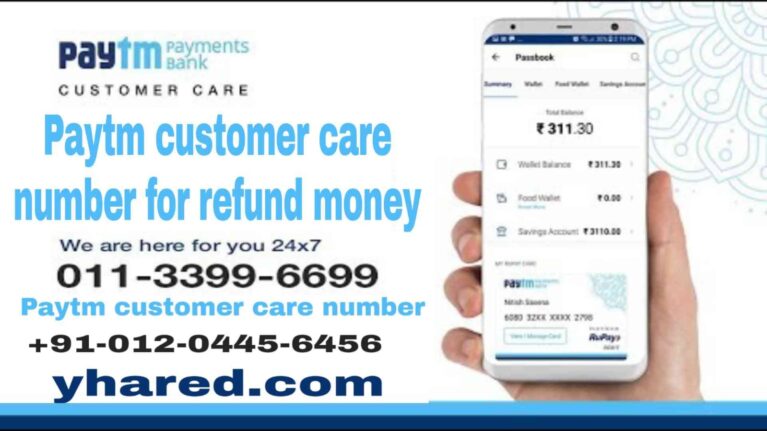Paytm customer care number for refund money