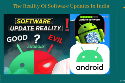 The Reality Of Software Updates In India