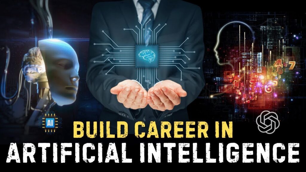 How to Build a Career in Artificial Intelligence? आर्टिफिशियल इंटेलिजेंस में करियर कैसे बनाएं?
